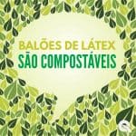 balões de latex são compostáveis